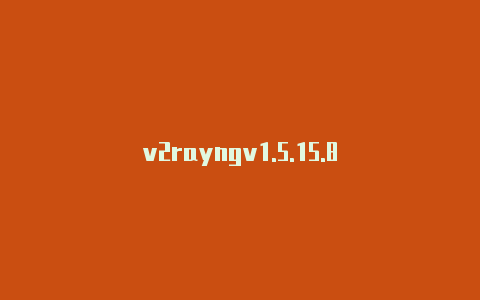 v2rayngv1.5.15.8-v2rayng