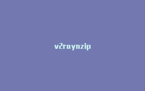 v2raynzip-v2rayng