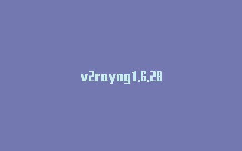 v2rayng1.6.28-v2rayng