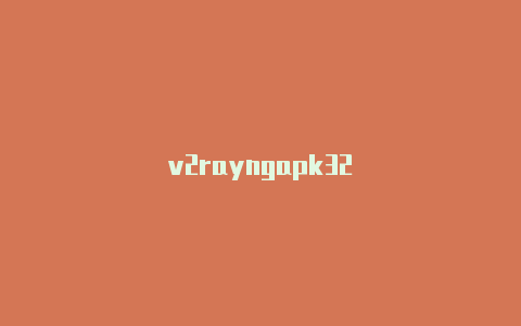 v2rayngapk32-v2rayng